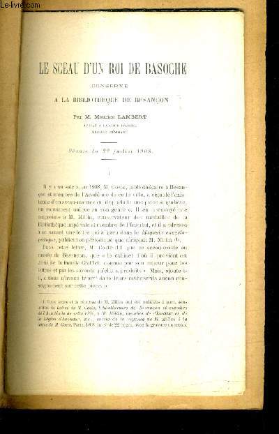 LE SCEAU D'UN ROI DE BASOCHE CONSERVE A LA BIBLIOTHEQUE DE BESANCON - SEANCE DU 22 JUILLET 1908.