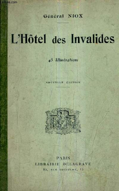 L'HOTEL DES INVALIDES - 6E EDITION.