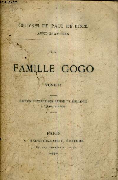 LA FAMILLE GOGO - TOME 2 - EDITION SPECIALE SUR PAPIER DE HOLLANDE.
