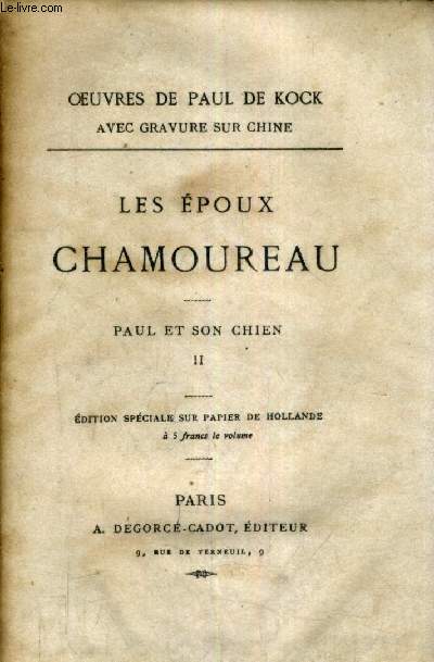 LES EPOUX CHAMOUREAU - PAUL ET SON CHIEN TOME 2 - EDITION SPECIALE SUR PAPIER DE HOLLANDE.