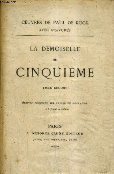LA DEMOISELLE DU CINQUIEME - TOME 2 - - EDITION SPECIALE SUR PAPIER DE HOLLANDE.
