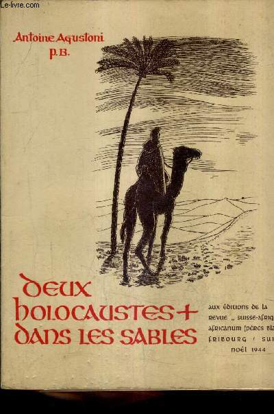 DEUX HOLOCAUSTES DANS LES SABLES.