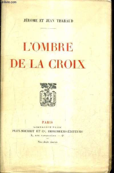 L'OMBRE DE LA CROIX.