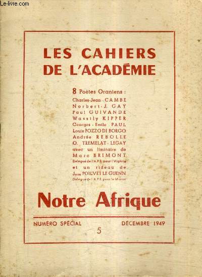 LES CAHIERS DE L'ACADEMIE NOTRE AFRIQUE N5 DECEMBRE 1949 -