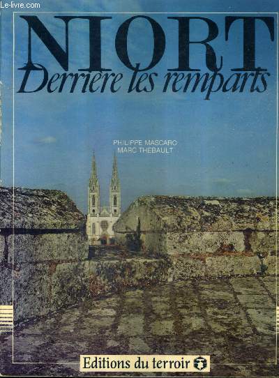 NIORT DERRIERE LES REMPARTS.