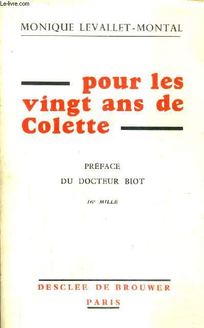 POUR LES VINGT ANS DE COLETTE.