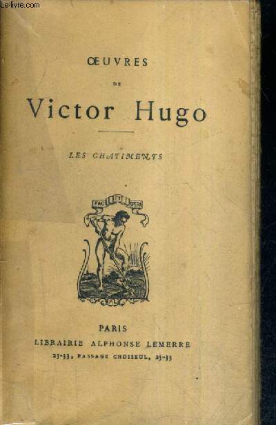 OEUVRES DE VICTOR HUGO - LES CHATIMENTS.