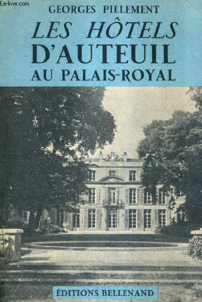 LES HOTELS D'AUTEUIL AU PALAIS ROYAL.