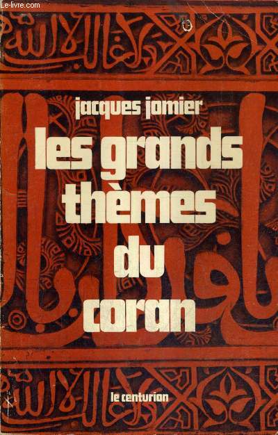 LES GRANDS THEMES DU CORAN.