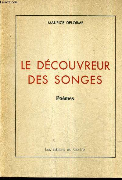LE DECOUVREUR DES SONGES - POEMES.