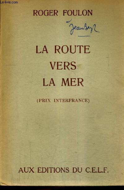 LA ROUTE VERS LA MER (PRIX INTERFRANCE).