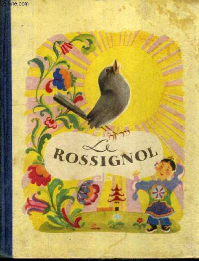LE ROSSIGNOL / COLLECTION DU LYS DORE.