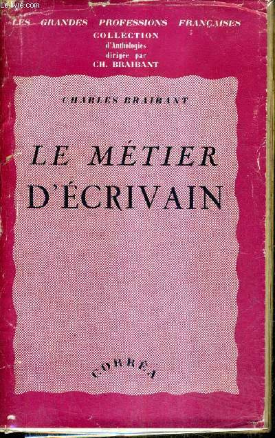 LE METIER D'ECRIVAIN.