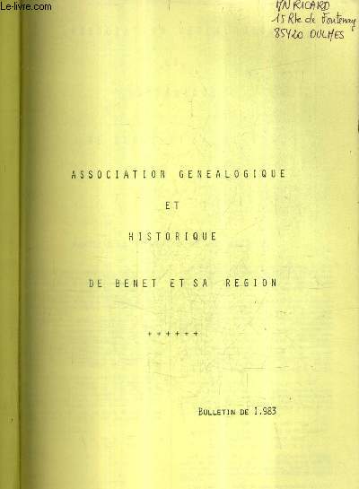 ASSOCIATION GENEALOGIQUE ET HISTORIQUE DE BENET ET SA REGION - BULLETIN DE 1983.