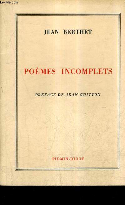 POEMES INCOMPLETS 1926-1971.