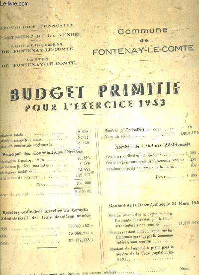 BUDGET PRIMITIF POUR L'EXERCICE 1953 - COMMUNE DE FONTENAY LE COMTE.