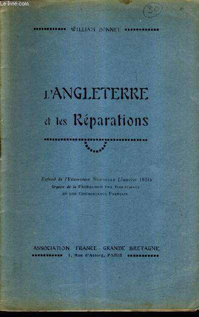 L'ANGLETERRE ET LES REPARATIONS - EXTRAIT DE L'ECONOMIE NOUVELLE JANVIER 1924.