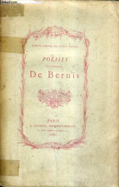 POESIES DIVERSES DU CARDINAL DE BERNIS AVEC UNE NOTICE BIO-BIBLIOGRAPHIQUE PAR FERNAND DRUJON.