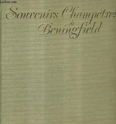SOUVENIRS CHAMPETRES DE BENINGFIELD.
