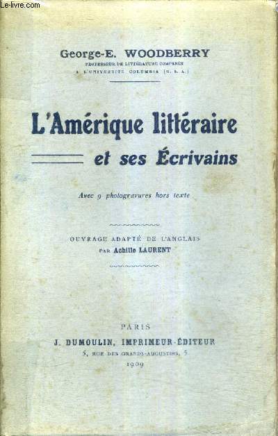 L'AMERIQUE LITTERAIRE ET SES ECRIVAINS.