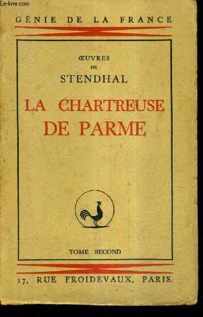 LA CHARTREUSE DE PARME - TOME 2.