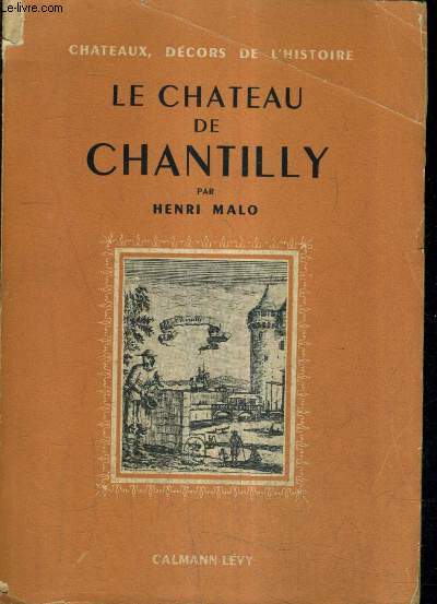 LE CHATEAU DE CHANTILLY.