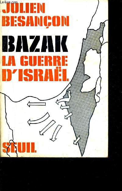 BAZAK LA GUERRE D'ISRAEL.