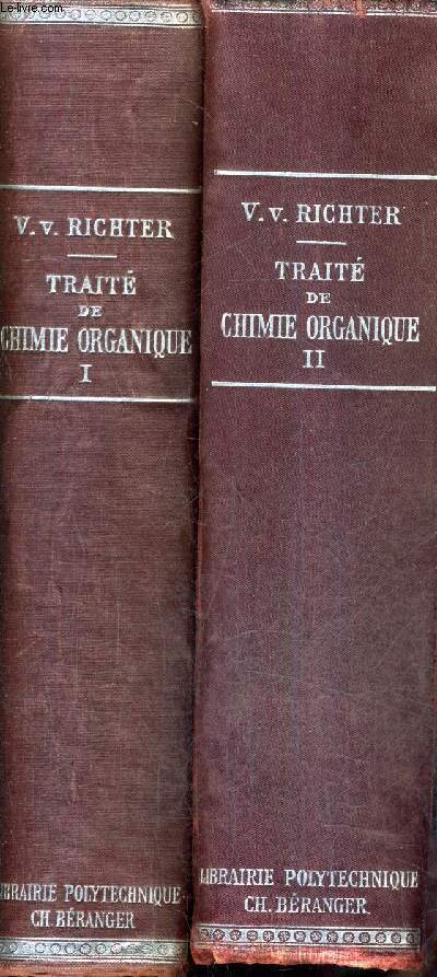TRAITE DE CHIMIE ORGANIQUE - EN DEUX TOMES - TOMES 1 + 2 - TOME 1 : SERIE ACYCLIQUE - TOME 2 : SERIE CYCLIQUE.