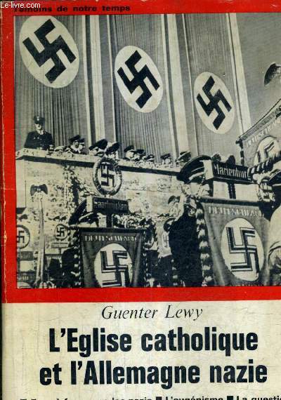 L'EGLISE CATHOLIQUE ET L'ALLEMAGNE NAZIE.