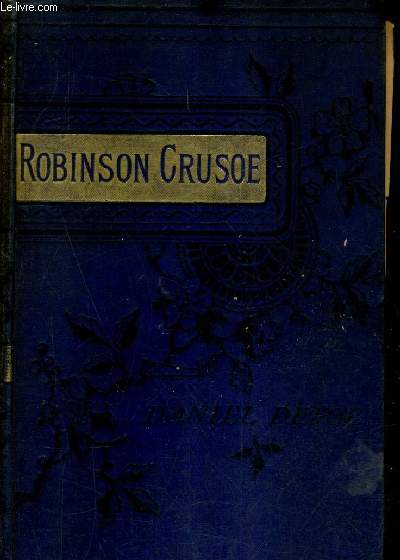 THE LIFE & ADVENTURES OF ROBINSON CRUSOE OF YORK MARINER.