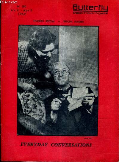 BUTTERFLY ENGLISH FRENCH MAGAZINE N190 AVRIL 1962 - grandfather comforts ann/grand pre console anne - a la douane/at the customs - pour acheter un guide/buying a guide book - pour prendre un taxi/taking a taxi etc .