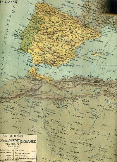 CARTES BLONDEL BASSIN DE LA MEDITERRANEE REVERSIBLE EN COULEURS D'ENVIRON 32 X 48,5 CM - ECHELLE 1/7 500 000.
