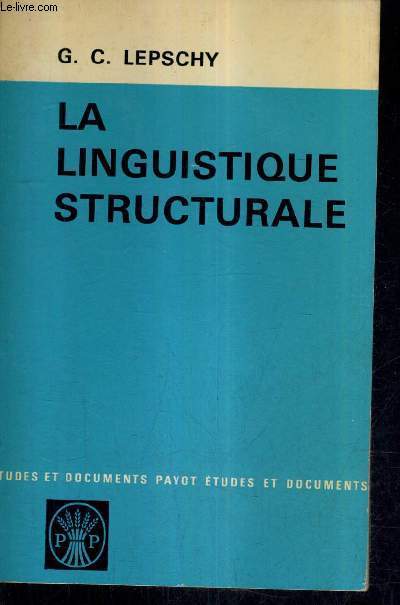 LA LINGUISTIQUE STRUCTURALE / 2E EDITION CORRIGEE.