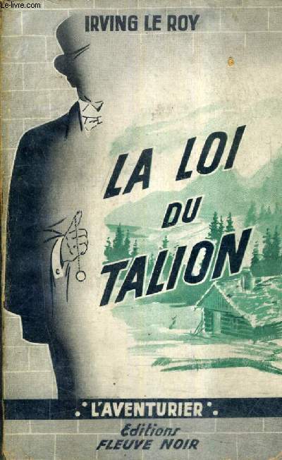 LA LOI DU TALION.