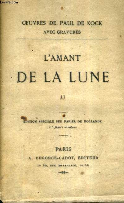L'AMANT DE LA LUNE - TOME 2 - EDITION SPECIALE SUR PAPIER DE HOLLANDE.