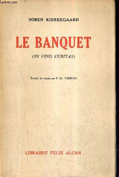 LE BANQUET (IN VINO VERITAS). - KIERKEGAAR DOREN - 1933 - Picture 1 of 1