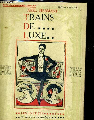 TRAINS DE LUXE.