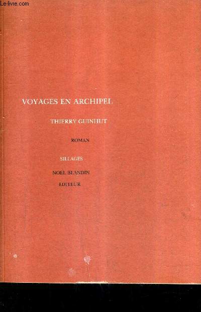 VOYAGES EN ARCHIPEL.