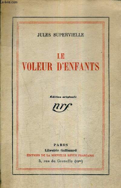 LE VOLEUR D'ENFANTS - EDITION ORIGINALE.