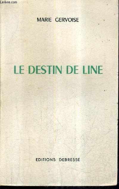 LE DESTIN DE LINE.