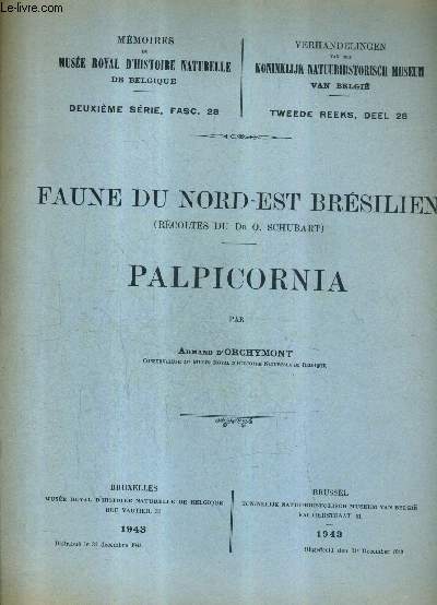 FAUNE DU NORD EST BRESILIEN (RECOLTES DU DR O.SCHUBART) - PALPICORNIA - MEMOIRES DU MUSEE ROYAL D'HISTOIRE NATURELLE DE BELGIQUE - 2E SERIE FASC. 28.