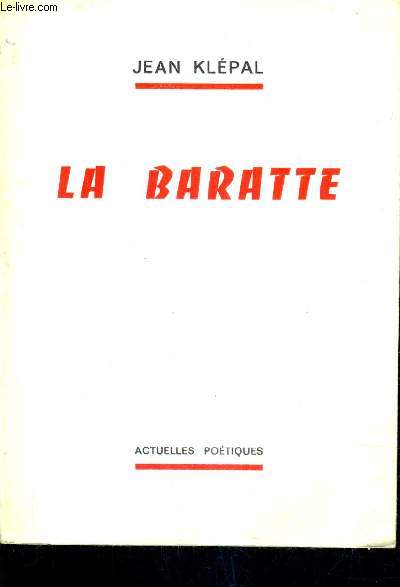 LA BARATTE.