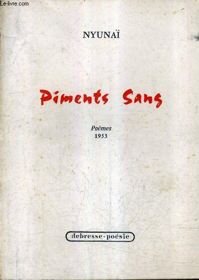 PIMENTS SANS - POEMES 1953.