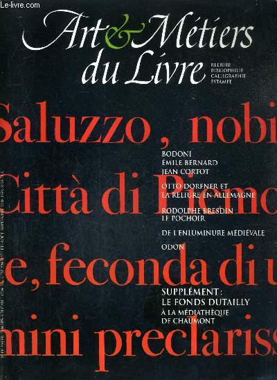 ART & METIERS DU LIVRE N220 JUILLET AOUT SEPTEMBRE 2000 - otto dorfner et la reliure en allemagne - la cration de l'atelier de reliure dorure de paris - rodolphe bresdin - de l'enluminure mdivale les supports - odon - alechinsky  vevey etc.