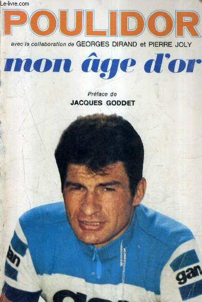 POULIDOR MON AGE D'OR.