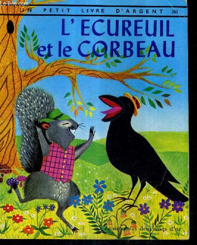 L'ECUREUIL ET LE CORBEAU.