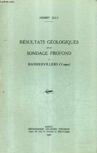 RESULTATS GEOLOGIQUES D'UN SONDAGE PROFOND A RAMBERVILLERS (vosges).