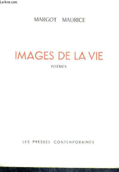 IMAGES DE LA VIE - POEMES.