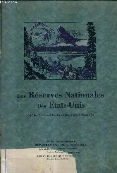 EXPOSITION INTERNATIONALE ET COLONIALE D'OUTRE MER A PARIS FRANCE 1931 - LES RESERVES NATIONALES DES ETATS UNIS.