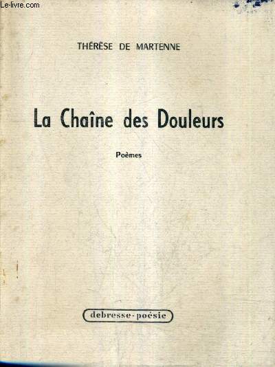 LA CHAINE DES DOULEURS - POEMES.
